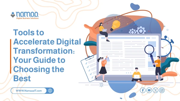 Tools to Accelerate Digital Transformation: Your Guide to Choosing the Best