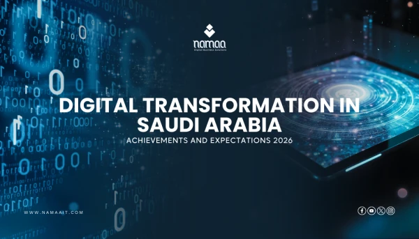 Digital Transformation in Saudi Arabia 2026: The Road to a Smart Economy