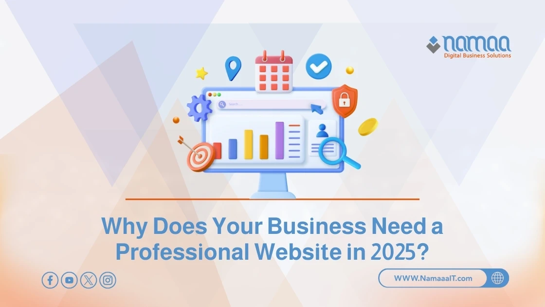 Why Does Your Business Need a Professional Website in 2025?